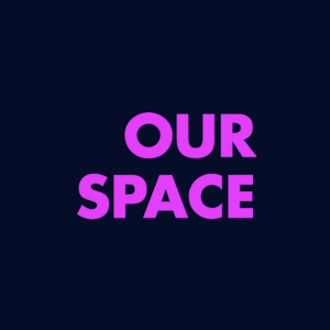 Our Space